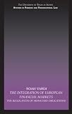 The integration of European financial markets : the regulation of monetary obligations