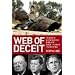 Web of Deceit: The History of Western Complicity in Iraq, from Churchill to Kennedy to George W. Bush