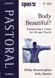 Body beautiful? : recapturing a vision for all-age church