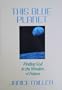 This Blue Planet: Finding God in the Wonders of Nature