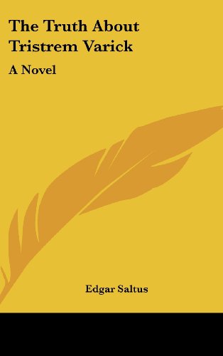 the truth about tristrem varick a novel