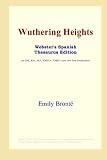 View Book 'Wuthering Heights (Webster's Spanish Thesaurus Edition)'