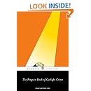 The Penguin Book of Gaslight Crime: Con Artists, Burglars, Rogues, and Scoundrels from the Time of Sherlock Holmes (Penguin Classics)