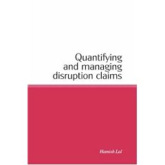 Quantifying and Managing Disruption Claims