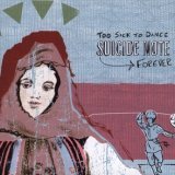 Too Sick to Dance Forever F***Ed