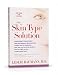 The Skin Type Solution by Dr. Leslie Baumann