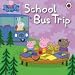 School Bus Trip (Peppa Pig)