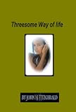 Threesome Way of life