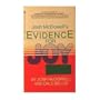 Evidence For Joy; Unlocking The Secrets Of Being Loved, Accepted And Secure