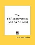 The Self-Improvement Habit As An Asset