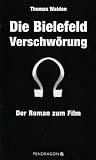 Die Bielefeld Verschw�rung: Der Roman zum Film: Der Roman zum Film / Der Drache von Fumè
