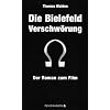 Die Bielefeld Verschw�rung: Der Roman zum Film: Der Roman zum Film / Der Drache von Fum�