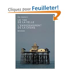 L'enseignement De La Chine - Le Tao De La Ville