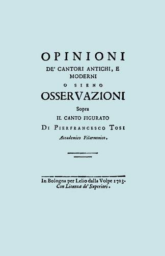 Travis and Emery Music Bookshop Opinioni de' Cantori Antichi, E Moderni. (Facsimile of 1723 Edition)
