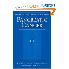 Pancreatic Cancer (M.D. Anderson Solid Tumor Oncology Series) by Andrew M. Lowy, Steven D. Leach and Philip Philip