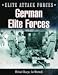 German Elite Forces: 5th Mountain (Gebirgsjager) Division and the Brandenburgers (Special Forces) (Elite Attack Forces): 5th Mountain (Gebirgsjager) Division ... (Special Forces) (Elite Attack Force)