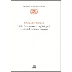 Sulla fina anatomia degli organi centrali del sistema nervoso