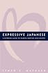 Expressive Japanese: A Reference Guide for Sharing Emotion and Empathy
