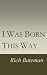 I Was Born This Way
