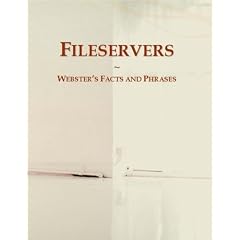 Fileservers: Webster's Facts and Phrases