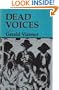 Dead Voices: Natural Agonies in the New World (American Indian Literature & Critical Studies)