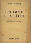 L'homme � la b�che. histoire du paysan.