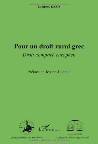 Pour un droit rural grec : Droit comparé européen