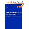 Wirtschaftsf�rderung und Standortanalyse: Standortfaktoren identifizieren, b�ndeln, gewichten