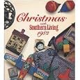 Christmas With Southern Living 1982 by Canaace Conrad