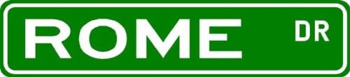 ROME Street Sign ~ Family Lastname Sign ~ Gameroom, Basement, Garage Sign