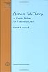 Quantum Field Theory (Mathematical Surveys and Monographs)