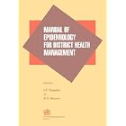 Manual of Epidemiology for District Health Management by  J., P. Vaughan, R., H. Morrow, and World Health O