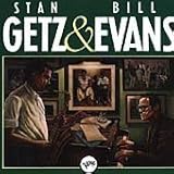 Stan Getz & Bill Evans