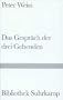 Das Gespr�ch der drei Gehenden (Bibliothek Suhrkamp)