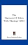 The Harmony Of Ethics With Theology (1891)