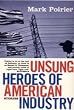 Unsung Heroes of the American Industry