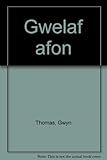 Gwelaf afon