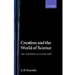 Creation and the World of Science (Bampton Lectures)