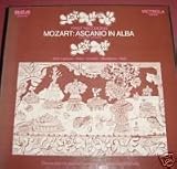Ascanio in Alba [A Dramatic Serenade]/ Carlo Felice Cillario;coro Polifonico Di Torino.; Orchestra Dell'angelicum. [Vinyl Lp RCA Vics 6126]