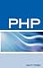 PHP Interview Questions, Answers, and Explanations: PHP Certification Review: PHP FAQ