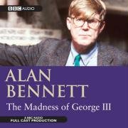 The Madness of George III (BBC Audio)