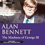 The Madness of George III (BBC Audio)