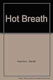 Hot breath