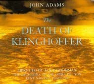 CD-Charts  Music : John Adams - The Death of Klinghoffer / Nagano, The Orchestra of the Opera de Lyon