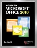 Buy : A Guide to Microsoft Office 2010