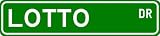 LOTTO Street Sign ~ Personalized Family Lastname Sign ~ Gameroom, Basement, Garage Sign Novelty** METAL ALUMINUM