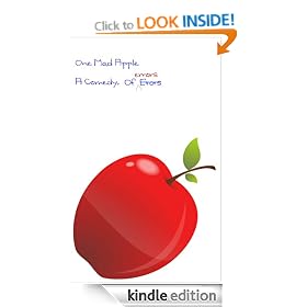 One Mad Apple: A Comedy. Of Errors