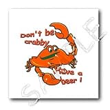 Shellfish - Dont be crabby have a beer - Iron on Heat Transfers
