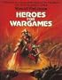 Heroes for Wargames: Painting and Collecting Miniature Figures for Role Playing Games