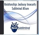 Relationship Jealousy Insecurity Subliminal CD